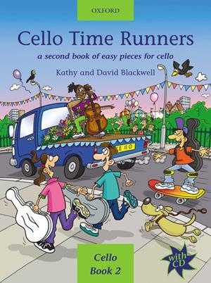 CELLO TIME RUNNERS | 9780193220850 | BLACKWELL, KATHY I DAVID | Llibreria L'Altell - Llibreria Online de Banyoles | Comprar llibres en català i castellà online - Llibreria de Girona
