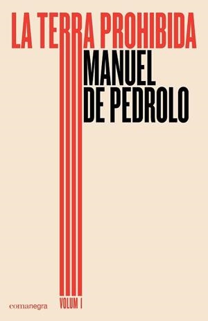 TERRA PROHIBIDA, LA (VOLUM 1) | 9788417188030 | DE PEDROLO, MANUEL | Llibreria Online de Banyoles | Comprar llibres en català i castellà online