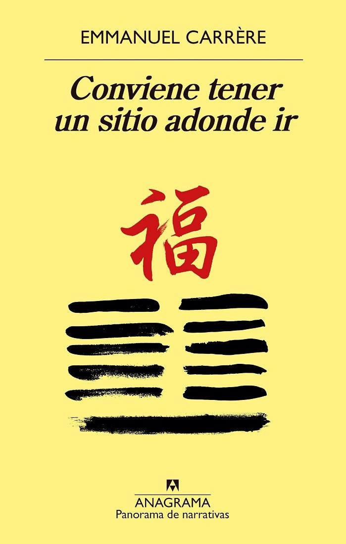 CONVIENE TENER UN SITIO ADONDE IR | 9788433938442 | CARRÈRE, EMMANUEL | Llibreria L'Altell - Llibreria Online de Banyoles | Comprar llibres en català i castellà online - Llibreria de Girona