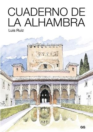 CUADERNO DE LA ALHAMBRA | 9788425230035 | RUIZ PADRÓN, LUIS | Llibreria L'Altell - Llibreria Online de Banyoles | Comprar llibres en català i castellà online - Llibreria de Girona