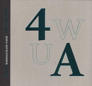FOUR WHEELCHAIR-USER ARCHITECTS | 9788425229824 | VARIOS AUTORES | Llibreria L'Altell - Llibreria Online de Banyoles | Comprar llibres en català i castellà online - Llibreria de Girona