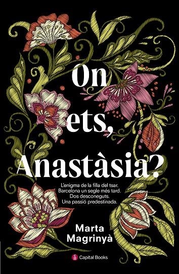 ON ETS, ANASTÀSIA? | 9788494677731 | MAGRINYÀ MASDÉU, MARTA | Llibreria Online de Banyoles | Comprar llibres en català i castellà online