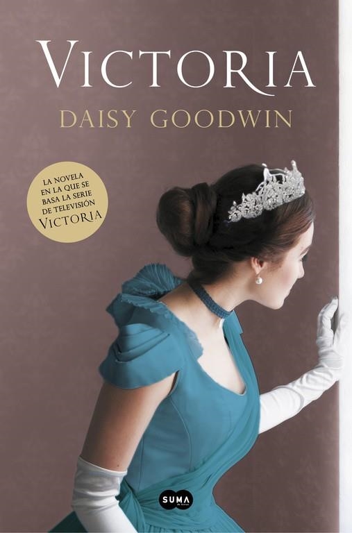 VICTORIA | 9788491292098 | DAISY GOODWIN | Llibreria L'Altell - Llibreria Online de Banyoles | Comprar llibres en català i castellà online - Llibreria de Girona