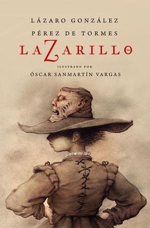 LAZARILLO Z (EDICIÓN ILUSTRADA) | 9788466339902 | LÁZARO GONZÁLEZ PÉREZ DE TORMES | Llibreria L'Altell - Llibreria Online de Banyoles | Comprar llibres en català i castellà online - Llibreria de Girona