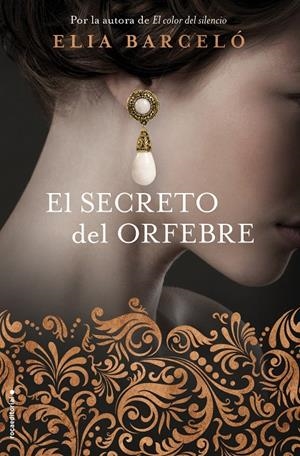 EL SECRETO DEL ORFEBRE | 9788416867981 | BARCELÓ, ELIA | Llibreria L'Altell - Llibreria Online de Banyoles | Comprar llibres en català i castellà online - Llibreria de Girona