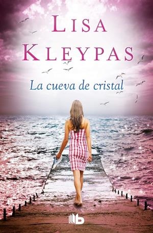 LA CUEVA DE CRISTAL (FRIDAY HARBOR 4) | 9788490704165 | LISA KLEYPAS | Llibreria Online de Banyoles | Comprar llibres en català i castellà online
