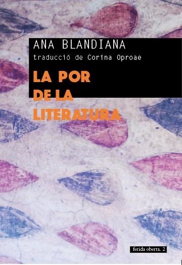 POR DE LA LITERATURA, LA | 9788494579271 | BLANDIANA, ANA | Llibreria L'Altell - Llibreria Online de Banyoles | Comprar llibres en català i castellà online - Llibreria de Girona