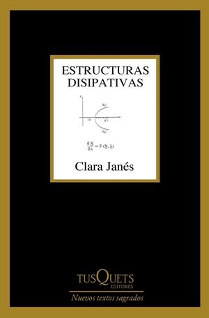 ESTRUCTURAS DISIPATIVAS | 9788490664032 | JANÉS, CLARA | Llibreria L'Altell - Llibreria Online de Banyoles | Comprar llibres en català i castellà online - Llibreria de Girona