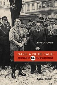 NAZIS A PIE DE CALLE | 9788491046769 | CASQUETE, JESÚS | Llibreria L'Altell - Llibreria Online de Banyoles | Comprar llibres en català i castellà online - Llibreria de Girona