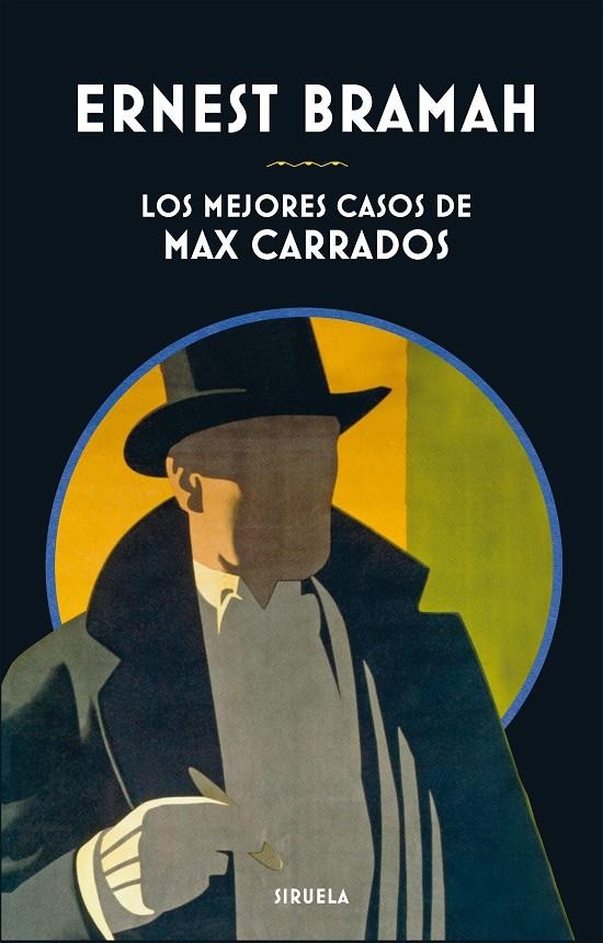 LOS MEJORES CASOS DE MAX CARRADOS | 9788417151188 | BRAMAH, ERNEST | Llibreria L'Altell - Llibreria Online de Banyoles | Comprar llibres en català i castellà online - Llibreria de Girona