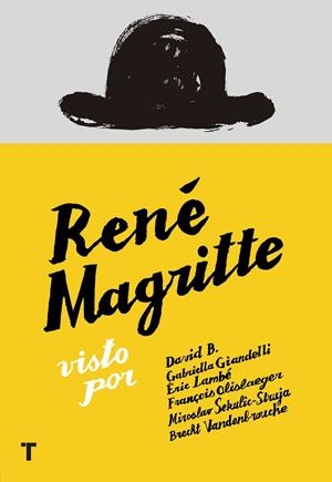 RENÉ MAGRITTE | 9788416354436 | GIANDELLI, GABRIELLA/VENDENBROUCKE, BRECHT/OLISLAEGER, FRANÇOIS/B, DAVID/LAMBÉ, ÉRIC/SEKULIC-STRUJA, | Llibreria L'Altell - Llibreria Online de Banyoles | Comprar llibres en català i castellà online - Llibreria de Girona