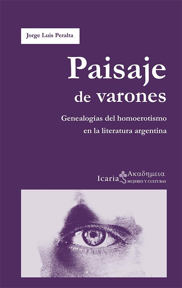 PAISAJE DE VARONES | 9788498887532 | PERALTA, JORGE LUIS | Llibreria L'Altell - Llibreria Online de Banyoles | Comprar llibres en català i castellà online - Llibreria de Girona