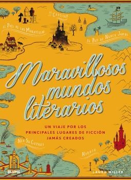 MARAVILLOSOS MUNDOS LITERARIOS | 9788416965694 | MILLER, LAURA | Llibreria L'Altell - Llibreria Online de Banyoles | Comprar llibres en català i castellà online - Llibreria de Girona