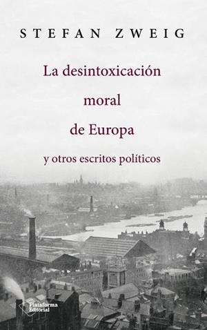 LA DESINTOXICACIÓN MORAL DE EUROPA | 9788417114145 | ZWEIG, STEFAN | Llibreria Online de Banyoles | Comprar llibres en català i castellà online