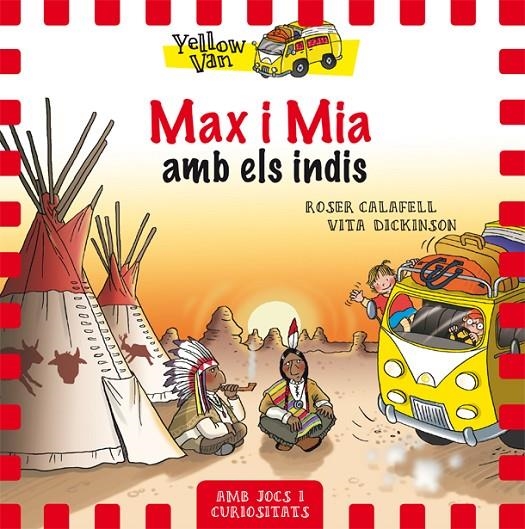 YELLOW VAN 10. MAX I MIA AMB ELS INDIS | 9788424660369 | Llibreria L'Altell - Llibreria Online de Banyoles | Comprar llibres en català i castellà online - Llibreria de Girona
