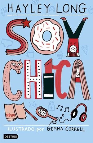 SOY CHICA | 9788408178675 | LONG, HAYLEY | Llibreria L'Altell - Llibreria Online de Banyoles | Comprar llibres en català i castellà online - Llibreria de Girona