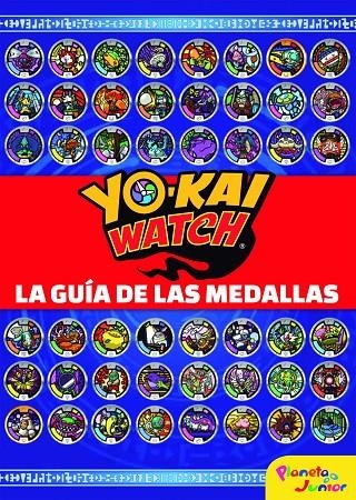 YO-KAI WATCH. LA GUÍA DE LAS MEDALLAS | 9788408178750 | YO-KAI WATCH | Llibreria Online de Banyoles | Comprar llibres en català i castellà online