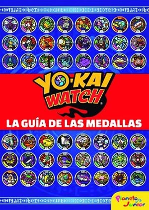 YO-KAI WATCH. LA GUÍA DE LAS MEDALLAS | 9788408178750 | YO-KAI WATCH | Llibreria L'Altell - Llibreria Online de Banyoles | Comprar llibres en català i castellà online - Llibreria de Girona