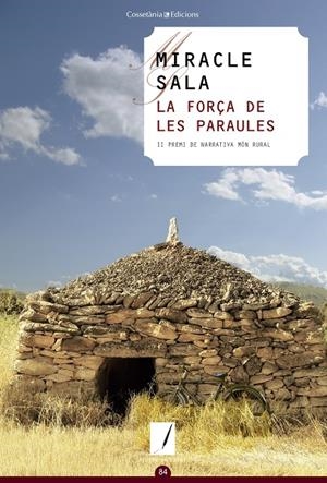 FORÇA DE LES PARAULES, LA | 9788490346464 | SALA FARRÉ, MIRACLE | Llibreria L'Altell - Llibreria Online de Banyoles | Comprar llibres en català i castellà online - Llibreria de Girona