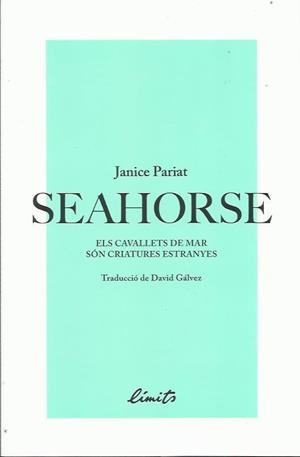 SEAHORSE, ELS CAVALLETS DE MAR SON CRIATURES ESTRANYES | 9789992056325 | PARIAT JANICE | Llibreria Online de Banyoles | Comprar llibres en català i castellà online