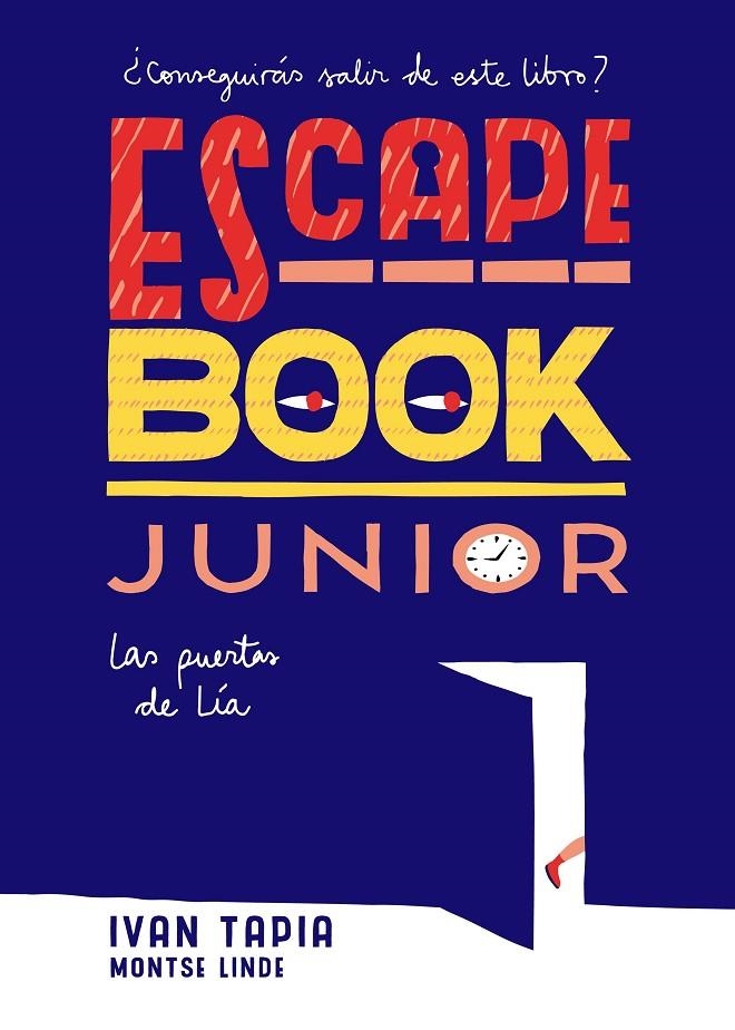 ESCAPE BOOK JUNIOR | 9788416890408 | TAPIA, IVAN/LINDE, MONTSE | Llibreria L'Altell - Llibreria Online de Banyoles | Comprar llibres en català i castellà online - Llibreria de Girona