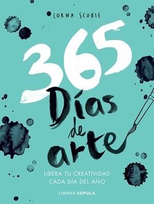 365 DÍAS PARA LIBERAR TU CREATIVIDAD | 9788448023782 | SCOBIE, LORNA | Llibreria L'Altell - Llibreria Online de Banyoles | Comprar llibres en català i castellà online - Llibreria de Girona