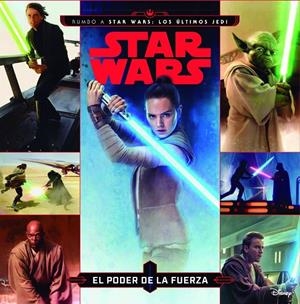 ÚLTIMOS JEDI. EL PODER DE LA FUERZA, LOS | 9788408178415 | STAR WARS | Llibreria Online de Banyoles | Comprar llibres en català i castellà online