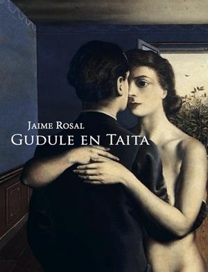 GUDULE EN TAITA | 9788494694486 | ROSAL DEL CASTILLO, JAIME | Llibreria L'Altell - Llibreria Online de Banyoles | Comprar llibres en català i castellà online - Llibreria de Girona