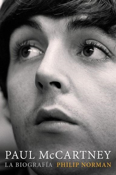 PAUL MCCARTNEY: LA BIOGRAFÍA | 9788416420353 | PHILIP NORMAN | Llibreria L'Altell - Llibreria Online de Banyoles | Comprar llibres en català i castellà online - Llibreria de Girona
