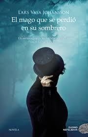 MAGO QUE SE PERDIO EN SU SOMBRERO,EL | 9788416634484 | LARS VASA JOHANSSON | Llibreria L'Altell - Llibreria Online de Banyoles | Comprar llibres en català i castellà online - Llibreria de Girona