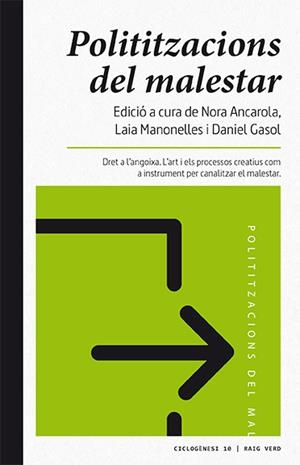 POLITITZACIONS DEL MALESTAR | 9788416689538 | GASOL, DANIEL/ANCAROLA, NORA/MANONELLES MONER, LAIA | Llibreria L'Altell - Llibreria Online de Banyoles | Comprar llibres en català i castellà online - Llibreria de Girona