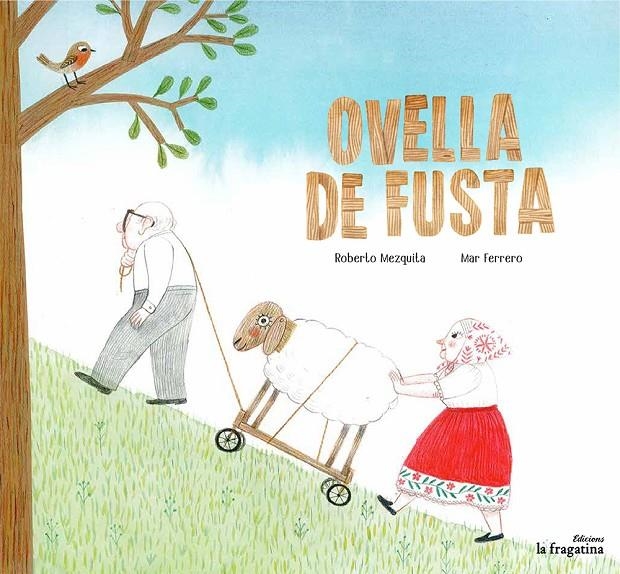 OVELLA DE FUSTA | 9788416566969 | MEZQUITA, ROBERTO | Llibreria L'Altell - Llibreria Online de Banyoles | Comprar llibres en català i castellà online - Llibreria de Girona