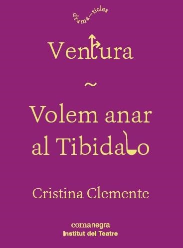 VENTURA / VOLEM ANAR AL TIBIDABO | 9788417188160 | CLEMENTE, CRISTINA | Llibreria Online de Banyoles | Comprar llibres en català i castellà online