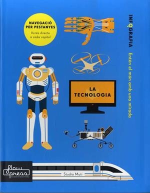 TECNOLOGIA, LA | 9788494741838 | MUTI, STUDIO/ROGERS, SIMON | Llibreria Online de Banyoles | Comprar llibres en català i castellà online