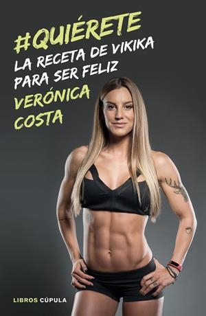 #QUIÉRETE | 9788448023393 | COSTA, VERÓNICA | Llibreria Online de Banyoles | Comprar llibres en català i castellà online