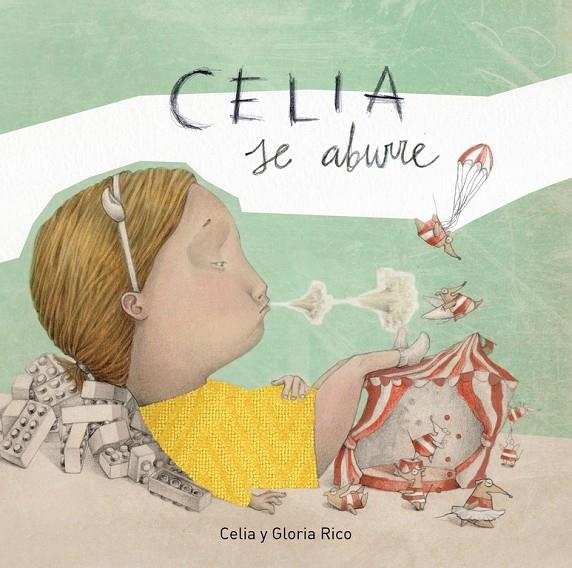 CELIA SE ABURRE | 9788448849290 | CELIA RICO CLAVELLINO/GLORIA RICO CLAVELLINO | Llibreria L'Altell - Llibreria Online de Banyoles | Comprar llibres en català i castellà online - Llibreria de Girona