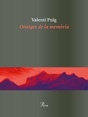 ORATGES DE LA MEMÒRIA | 9788475886862 | PUIG, VALENTÍ | Llibreria Online de Banyoles | Comprar llibres en català i castellà online