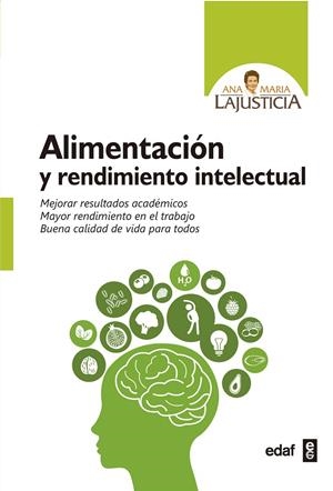 ALIMENTACIÓN Y RENDIMIENTO INTELECTUAL | 9788441437944 | LAJUSTICIA, ANA MARÍA | Llibreria Online de Banyoles | Comprar llibres en català i castellà online