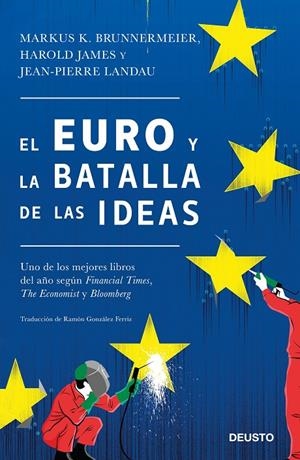 EL EURO Y LA BATALLA DE LAS IDEAS | 9788423428847 | BRUNNERMEIER, MARKUS K./JAMES, HAROLD/LANDAU, JEAN-PIERRE | Llibreria Online de Banyoles | Comprar llibres en català i castellà online