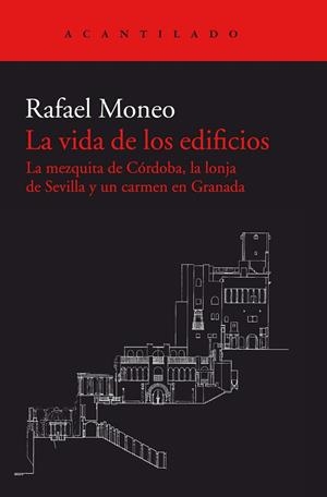LA VIDA DE LOS EDIFICIOS | 9788416748617 | MONEO VALLÉS, RAFAEL | Llibreria L'Altell - Llibreria Online de Banyoles | Comprar llibres en català i castellà online - Llibreria de Girona