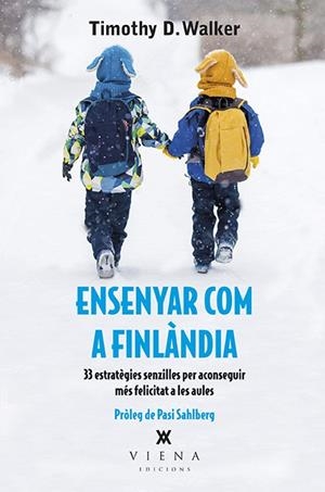 ENSENYAR COM A FINLÀNDIA | 9788483309711 | WALKER, TIMOTHY D. | Llibreria L'Altell - Llibreria Online de Banyoles | Comprar llibres en català i castellà online - Llibreria de Girona