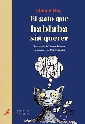 EL GATO QUE HABLABA SIN QUERER | 9788494707025 | ROY, CLAUDE | Llibreria L'Altell - Llibreria Online de Banyoles | Comprar llibres en català i castellà online - Llibreria de Girona