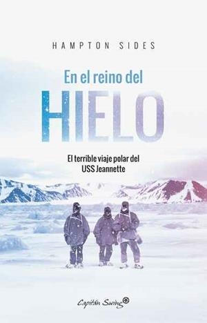 EN EL REINO DEL HIELO | 9788494740817 | SIDES, HAMPTON | Llibreria L'Altell - Llibreria Online de Banyoles | Comprar llibres en català i castellà online - Llibreria de Girona