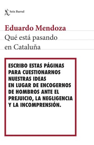 QUÉ ESTÁ PASANDO EN CATALUÑA | 9788432233494 | MENDOZA, EDUARDO | Llibreria Online de Banyoles | Comprar llibres en català i castellà online