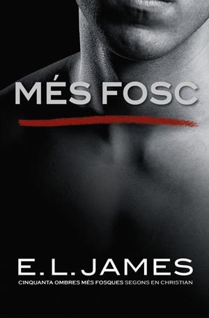 MÉS FOSC | 9788416930562 | JAMES, E. L. | Llibreria L'Altell - Llibreria Online de Banyoles | Comprar llibres en català i castellà online - Llibreria de Girona