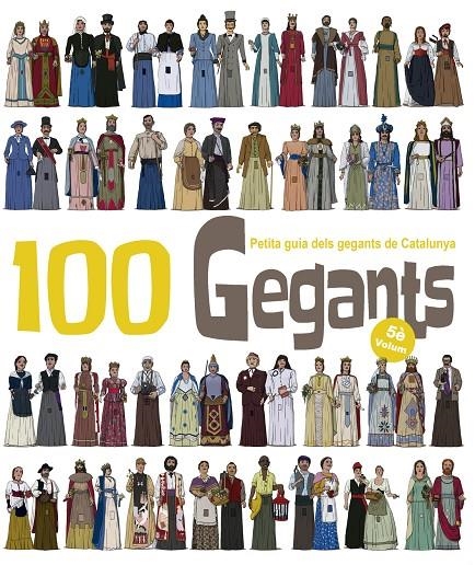 100 GEGANTS. VOLUM 5 | 9788417000394 | GARRIDO RAMOS, AITOR | Llibreria L'Altell - Llibreria Online de Banyoles | Comprar llibres en català i castellà online - Llibreria de Girona