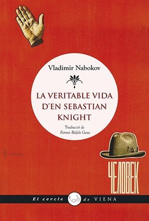 VERITABLE VIDA D'EN SEBASTIAN KNIGHT, LA | 9788483309681 | NABOKOV, VLADÍMIR | Llibreria Online de Banyoles | Comprar llibres en català i castellà online