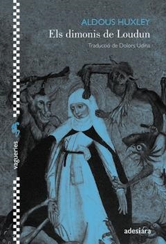 ELS DIMONIS DE LOUDUN | 9788416948130 | HUXLEY, ALDOUS | Llibreria L'Altell - Llibreria Online de Banyoles | Comprar llibres en català i castellà online - Llibreria de Girona