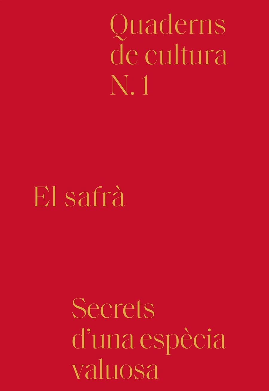 EL SAFRÀ | 9788494756603 | RIUS CARRASCO, ANTONI/VERDÈS, PERE/FELIP, JAUME/ALBAREDA, LALI/VAN GINKEL, ASTRID/NINOT, NATI/PARELL | Llibreria Online de Banyoles | Comprar llibres en català i castellà online