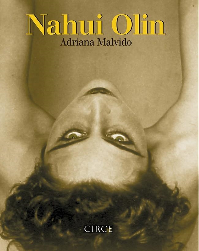 NAHUI OLIN | 9788477653110 | MALVIDO, ADRIANA | Llibreria Online de Banyoles | Comprar llibres en català i castellà online